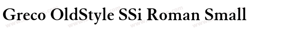 Greco OldStyle SSi Roman Small Caps字体转换
